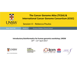 The Cancer Genome Atlas (TCGA) & International Cancer Genome Consortium (ICGC)