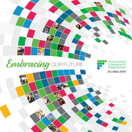 Embracing OUR FUTURE 2016 ANNUAL REPORT TABLE of CONTENTS