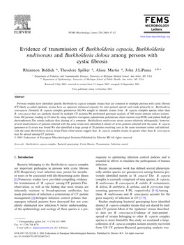 Evidence of Transmission of Burkholderia Cepacia, Burkholderia Multivorans and Burkholderia Dolosa Among Persons with Cystic ¢Brosis