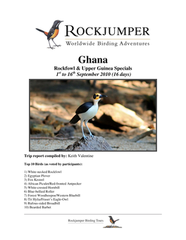 Ghana Rockfowl & Upper Guinea Specials 1St to 16 Th September 2010 (16 Days)