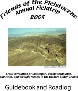 Cross-Correlation of Quaternary Dating Techniques, Slip Rates and Tectonic Models in the Western Salton Trough