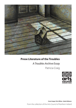 Prose Literature of the Troubles Patricia Craig a Troubles Archive