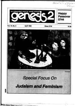 Special Focus on Judaism and Feminism Genesis 2 April 1984 Nisan 5744 (ISSN 0016-6669)