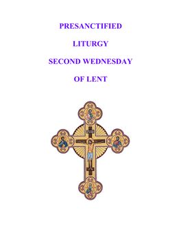 Presanctified Liturgy Second Wednesday of Lent