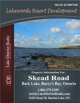 Skead Road BARK LAKE $17900000.00