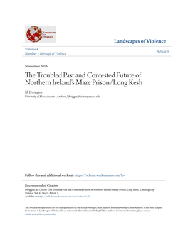 The Troubled Past and Contested Future of Northern Ireland's Maze