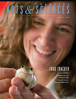 Toad Tracker ALSO INSIDE: • Student Superstars • Tift Merritt Talks • Top-Notch Teachers • Inside the White House