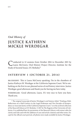 Oral History of Justice Kathryn Mickle Werdegar 6 5