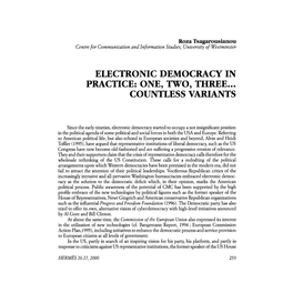 Electronic Democracy in Practice: One, Two, Three