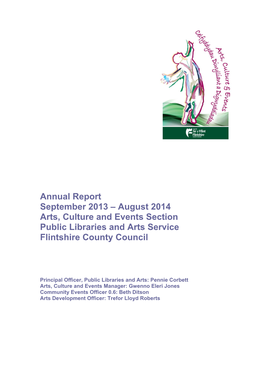 Annual Report September 2013 – August 2014 Arts, Culture and Events Section Public Libraries and Arts Service Flintshire County Council