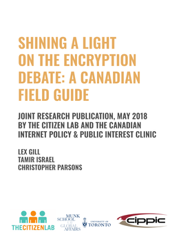 Shining a Light on the Encryption Debate: a Canadian Field Guide