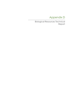 Appendix D Biological Resources Technical Report