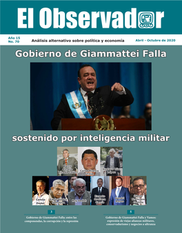 Gobierno De Giammattei Falla Sostenido Por Inteligencia Militar