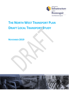 The North West Transport Plan Draft Local Transport Study