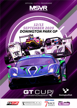12/13 SEPTEMBER 2020 DONINGTON PARK GP TIMETABLE All Timings Are Provisional and Subject to Change