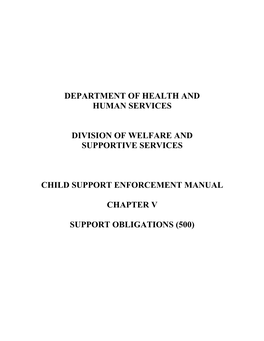 Department of Health and Human Services Division of Welfare and Supportive Services Support Enforcement Program