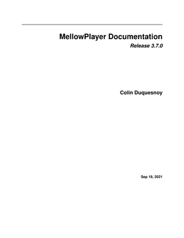 Mellowplayer Documentation Release 3.7.0