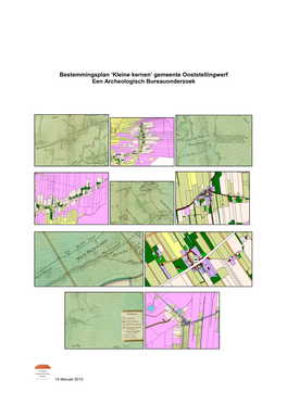 'Kleine Kernen' Gemeente Ooststellingwerf Een Archeologisch