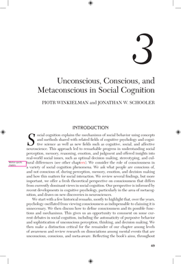 Unconscious, Conscious, and Metaconscious in Social Cognition