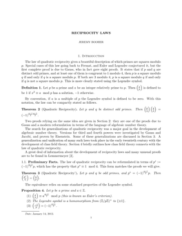 RECIPROCITY LAWS 1. Introduction the Law of Quadratic Reciprocity Gives a Beautiful Description of Which Primes Are Squares Modu