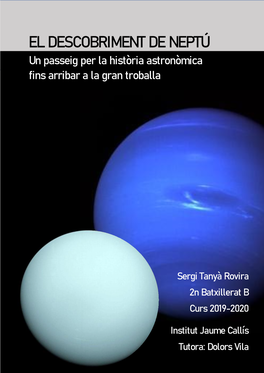 EL DESCOBRIMENT DE NEPTÚ Un Passeig Per La Història Astronòmica Fins Arribar a La Gran Troballa