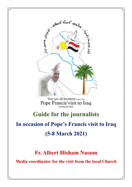 Guide for the Journalists in Occasion of Pope’S Francis Visit to Iraq (5-8 March 2021)