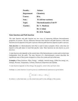 Faculty: Science Department: Chemistry Course: B.Sc. Sem.: II (All Four Sections) Topic: Thermodynamics) Unit IV Teacher: Dr