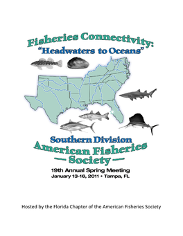 Hosted by the Florida Chapter of the American Fisheries Society Table of Contents