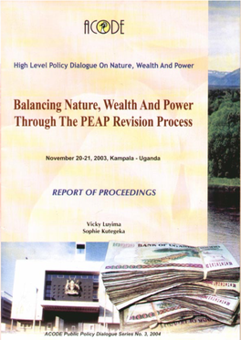 Balancing Nature, Wealth and Power Through the PEAP Revision Process