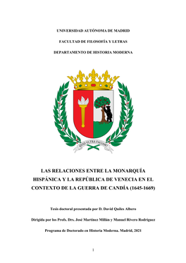 Las Relaciones Entre La Monarquía Hispánica Y La República De Venecia En El Contexto De La Guerra De Candía (1645-1669)