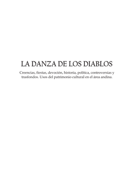 LA DANZA DE LOS DIABLOS Creencias, Fiestas, Devoción, Historia, Política, Controversias Y Trasfondos