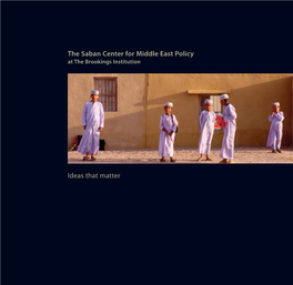 The Saban Center for Middle East Policy Ideas That Matter