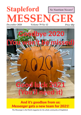 MESSENGER December 2020 V Olume 79 No 12 P Rice 60P Goodbye 2020 (You Won’T Be Missed)