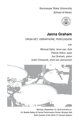 Senior Recital: Janna Graham, Drum Set, Vibraphone, Percussion