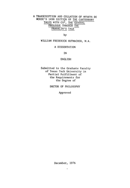 A TRANSCRIPTION and COLLATION of WYNKYN DE WORDE's 1498 EDITION of the CANTERBURY TALES with Cx2, the GENERAL PROLOGUE THROUGH Thm FRANKLIN's TALE