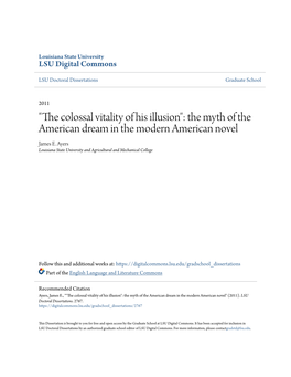 "The Colossal Vitality of His Illusion": the Myth of the American Dream in the Modern American Novel James E