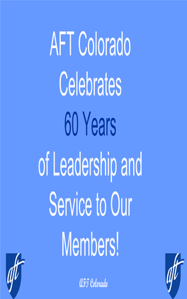 Of Leadership and Service to Our Members!