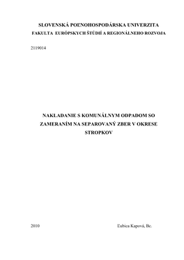 Slovenská Poľnohospodárska Univerzita Nakladanie S Komunálnym Odpadom So Zameraním Na Separovaný Zber V Okrese Stropkov