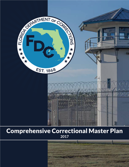Comprehensive Correctional Master Plan 2017 Florida Department of Corrections