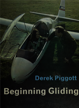 Beginning Gliding the Fundamentals of Soaring Flight