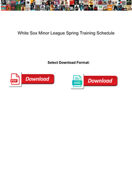 White Sox Minor League Spring Training Schedule Howard