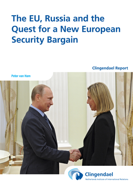 The EU, Russia and the Quest for a New European Security Bargain