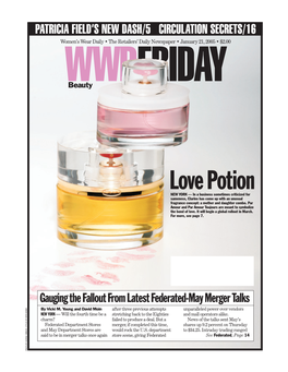 Love Potion NEW YORK — in a Business Sometimes Criticized for Sameness, Clarins Has Come up with an Unusual Fragrance Concept: a Mother and Daughter Combo