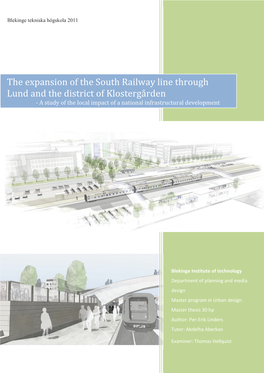 The Expansion of the South Railway Line Through Lund and the District of Klostergården - a Study of the Local Impact of a National Infrastructural Development