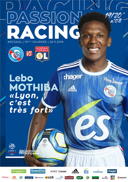 MOTHIBA «Lyon, C’Est Très Fort» Boulanger, Sponsor Officiel Fier D’Être Partenaire Officiel Du Racing