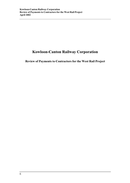 Kowloon-Canton Railway Corporation Review of Payments to Contractors for the West Rail Project April 2002