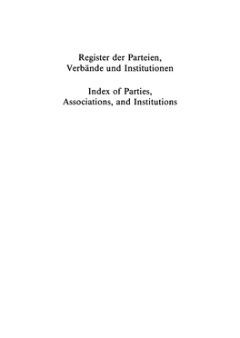 Register Der Parteien, Verbände Und Institutionen Index of Parties, Associations, and Institutions