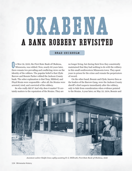 Okabena: a Bank Robbery Revisited