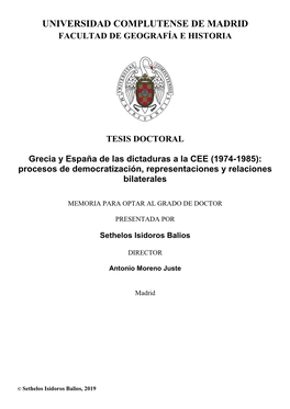 Grecia Y España De Las Dictaduras a La CEE (1974-1985): Procesos De Democratización, Representaciones Y Relaciones Bilaterales