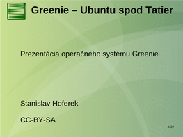 Greenie – Ubuntu Spod Tatier